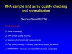 RNA sample and array quality checking and normalization