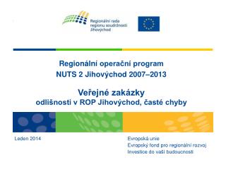 RegionÃ¡lnÃ­ operaÄnÃ­ program NUTS 2 JihovÃ½chod 2007â€“2013
