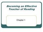 Becoming an Effective Teacher of Reading