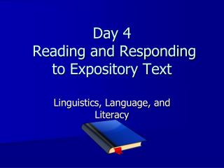 Day 4 Reading and Responding to Expository Text