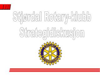 Stjørdal Rotary-klubb Strategidiskusjon
