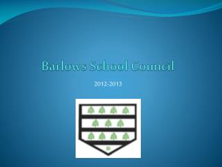 Barlows School Council