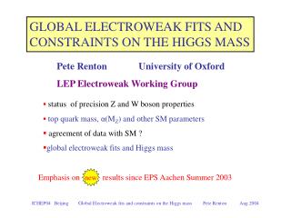 GLOBAL ELECTROWEAK FITS AND CONSTRAINTS ON THE HIGGS MASS