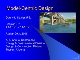 Model-Centric Design