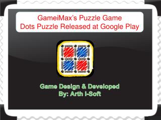 GameiMax's Puzzle Game Dots Puzzle Released at Google Play