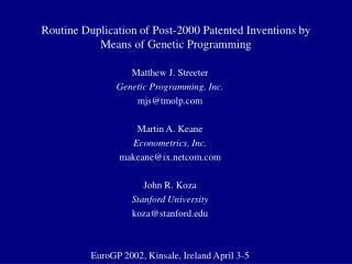 Routine Duplication of Post-2000 Patented Inventions by Means of Genetic Programming
