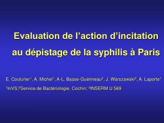 Evaluation de l’action d’incitation au dépistage de la syphilis à Paris