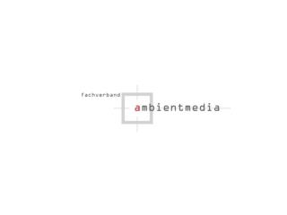 Fachverband Ambient Media e.V. – Einleitung
