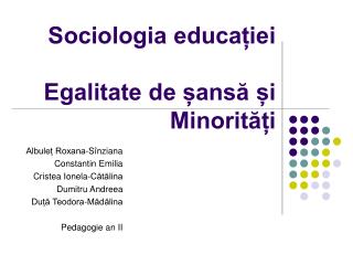 Sociologia educației Egalitate de șansă și Minorități