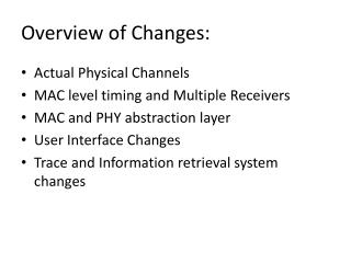 Overview of Changes: