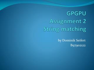 GPGPU Assignment 2 String matching