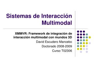 Sistemas de Interacción Multimodal