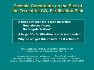 Oceanic Constraints on the Size of the Terrestrial CO 2 Fertilization Sink