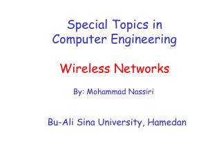Special Topics in Computer Engineering Wireless Networks