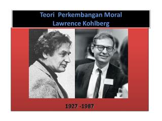 Teori Perkembangan Moral Lawrence Kohlberg