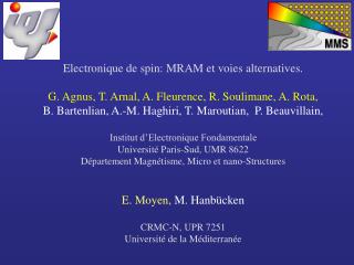 Electronique de spin: MRAM et voies alternatives.