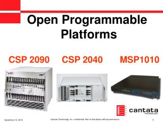 Multi - Services Platform MSP-1010