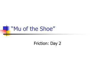 “Mu of the Shoe”