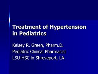 Treatment of Hypertension in Pediatrics