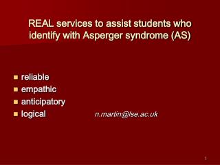 REAL services to assist students who identify with Asperger syndrome (AS)