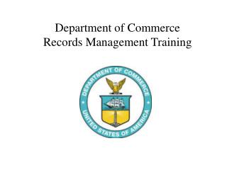Department of Commerce Records Management Training