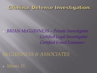 Criminal Defense Investigation: