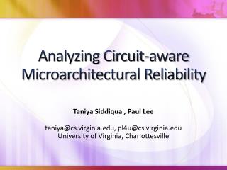 Analyzing Circuit-aware Microarchitectural Reliability