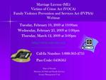 Marriage License ML Victims of Crime Act VOCA Family Violence Prevention and Services Act FVPSA Webinar