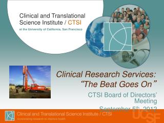Clinical Research Services: “ The Beat Goes On ”