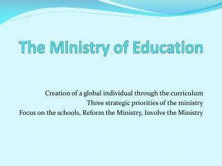 The Ministry of Education