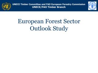 European Forest Sector Outlook Study