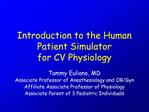 Introduction to the Human Patient Simulator for CV Physiology