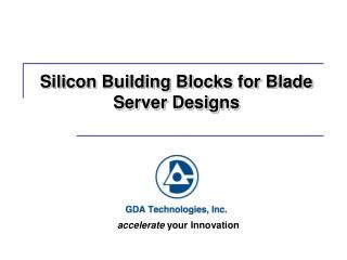 Silicon Building Blocks for Blade Server Designs