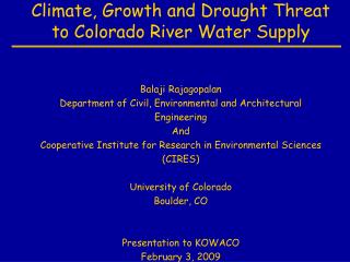 Climate, Growth and Drought Threat to Colorado River Water Supply