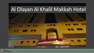 Al Olayan Al Khalil Makkah Hotel - Makkah Hotels @Holdinncom