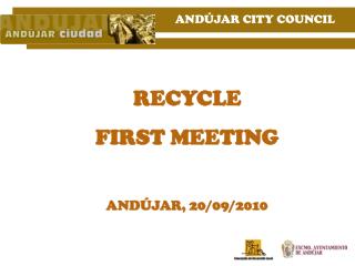 Andújar recycle first meeting