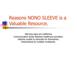 Reasons NONO SLEEVE is a Valuable Resource.