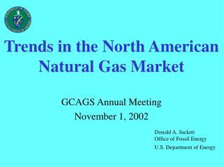 Trends in the North American Natural Gas Market