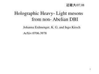 Holographic Heavy- Light mesons from non- Abelian DBI