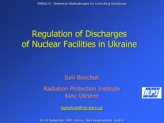 Regulation of Discharges of Nuclear Facilities in Ukraine