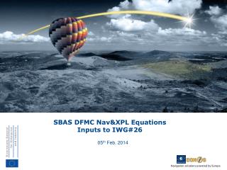SBAS DFMC Nav&amp;XPL Equations Inputs to IWG#26