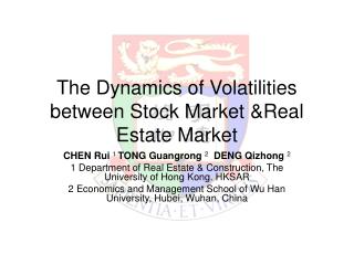 The Dynamics of Volatilities between Stock Market &amp;Real Estate Market