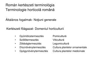 Rom án kertészeti terminológia