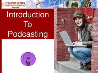 Introduction To Podcasting