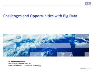 Challenges and Opportunities with Big Data