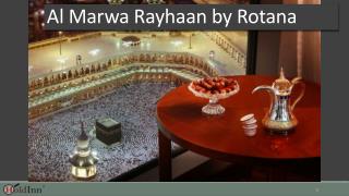 Al Marwa Rayhaan by Rotana Booking