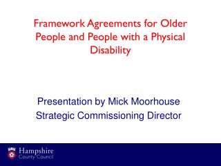 Framework Agreements for Older People and People with a Physical Disability