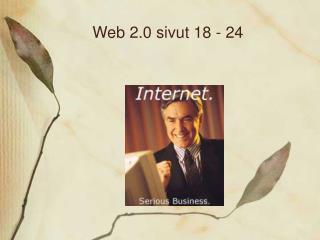 Web 2.0 sivut 18 - 24