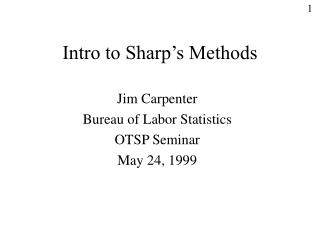 Intro to Sharp’s Methods