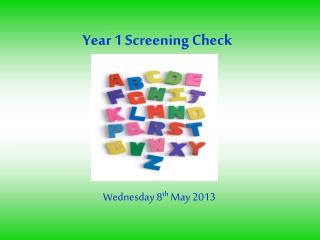 Year 1 Screening Check